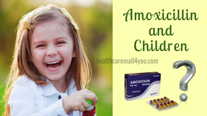 Amoxicillin and Children