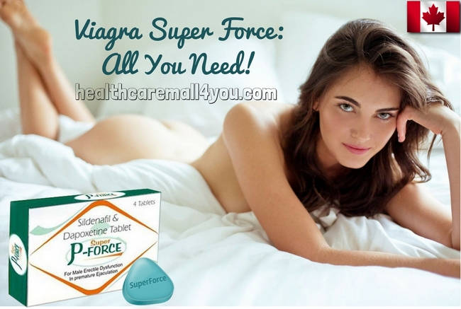 Viagra Super Force- All You Need!