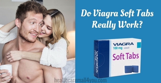 Do Viagra Soft Tabs Really Work