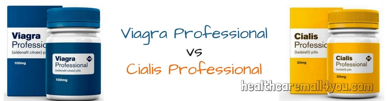 Viagra Professional vs Cialis Professional